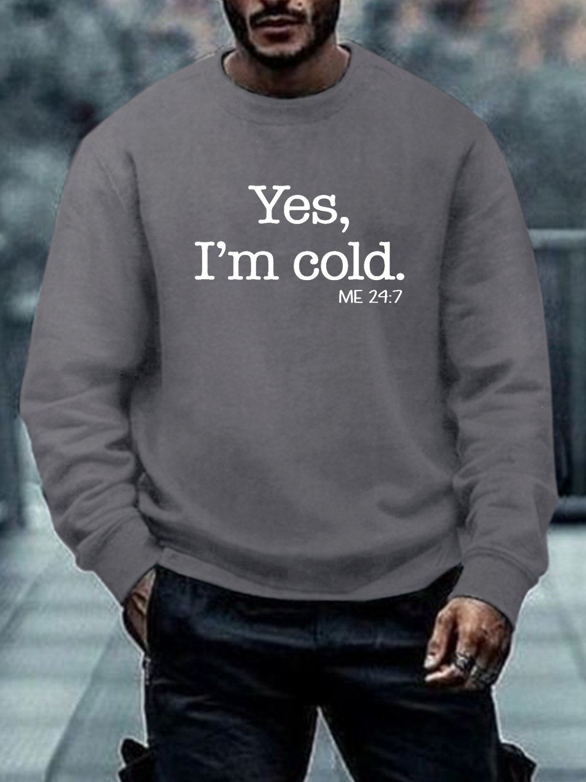 Men's Yes I'm Cold Funny Funny Text Letters Cotton-Blend Sweatshirt