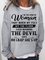 Womens I’m The Kind Of Woman That When My Feet Hit The Floor Each Morning The Devil Says Sweatshirts