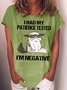 Womens I Had My Patience Tested I'm Negative Cat Funny Sarcasm Casual T-Shirt